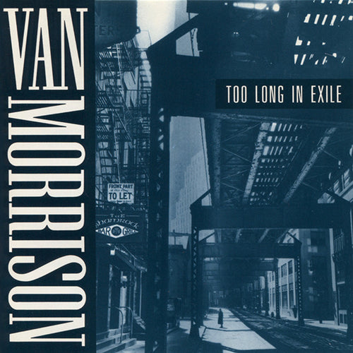 Van Morrison : Too Long In Exile (CD, Album)