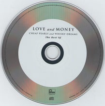 Load image into Gallery viewer, Love And Money : Cheap Pearls And Whisky Dreams - The Best Of (CD, Comp)
