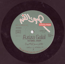 Load image into Gallery viewer, عزيزة جلال = Aziza Galal* : والتقينا \ نتقابل سوى - ياللا بينا = Wal Takeina / Netkabel Sawa (LP)

