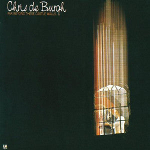 Chris de Burgh : Far Beyond These Castle Walls... (CD, Album)