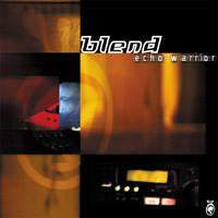 Blend : Echo Warrior (CD, Album)