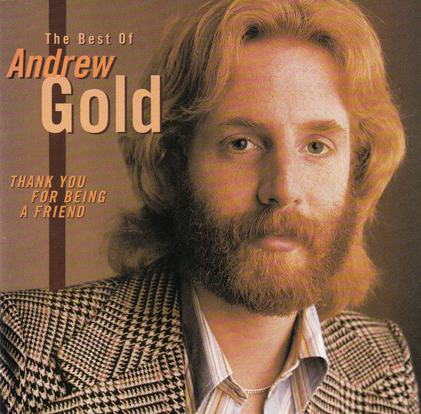 Andrew Gold : Thank You For Being A Friend: The Best Of Andrew Gold (CD, Comp)