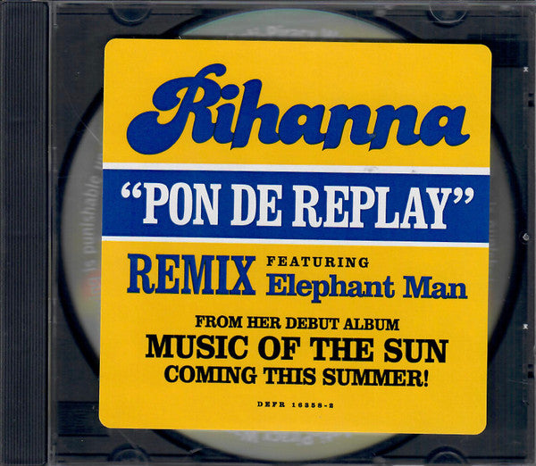 Rihanna Feat. Elephant Man : Pon De Replay (Remix) (CD, Promo)