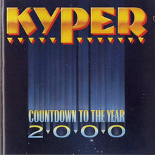 Load image into Gallery viewer, Kyper : Countdown To The Year 2000 (CD, Album)
