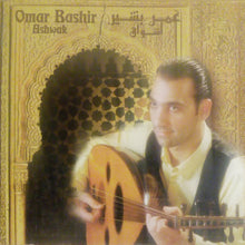 Load image into Gallery viewer, Omar Bashir : Ashwak (CD, Album)
