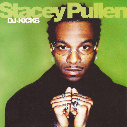 Stacey Pullen : DJ-Kicks (CD, Mixed)