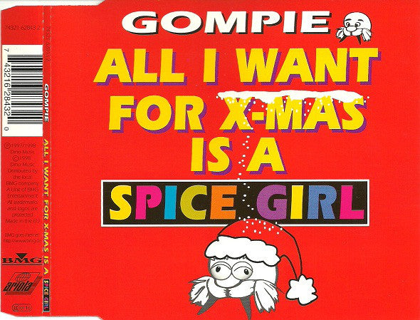 Gompie : All I Want For X-Mas Is A Spice Girl (CD, Single)