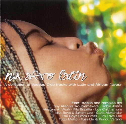 Various : Nu Afro Latin (A Collection Of Voodoo Club Tracks With Latin And African Flavour) (CD, Comp)