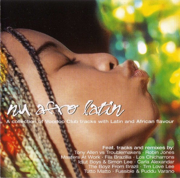 Various : Nu Afro Latin (A Collection Of Voodoo Club Tracks With Latin And African Flavour) (CD, Comp)
