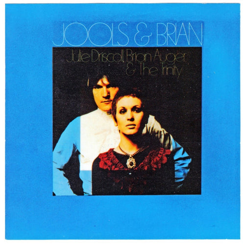 Julie Driscoll, Brian Auger & The Trinity : Jools & Brian (CD, Album, RE)
