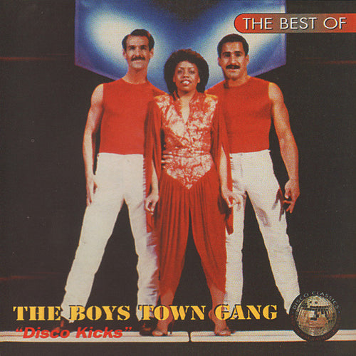 The Boys Town Gang* : The Best Of The Boys Town Gang - Disco Kicks (CDr, Comp, RE)