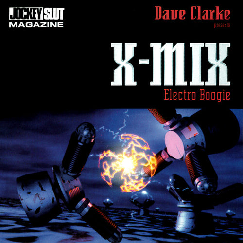 Dave Clarke : X-Mix - Electro Boogie (CD, Comp, Mixed)