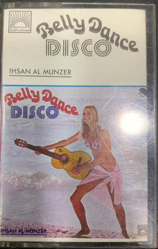 Ihsan Al Munzer* : Belly Dance Disco (Cass, Album)