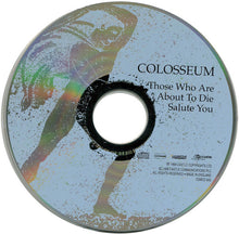Load image into Gallery viewer, Colosseum : Those Who Are About To Die, Salute You (CD, Album, RE)
