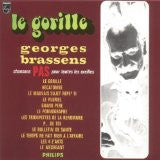 Georges Brassens : Le Gorille - Chansons Pas Pour Toutes Les Oreilles (CD, Comp, RE)