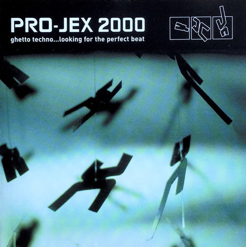 Various : Pro-Jex 2000 - Ghetto Techno... Looking For The Perfect Beat (CD, Comp)