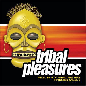 Various : Tribal Pleasures (CD, Comp, Mixed + CD, Comp)
