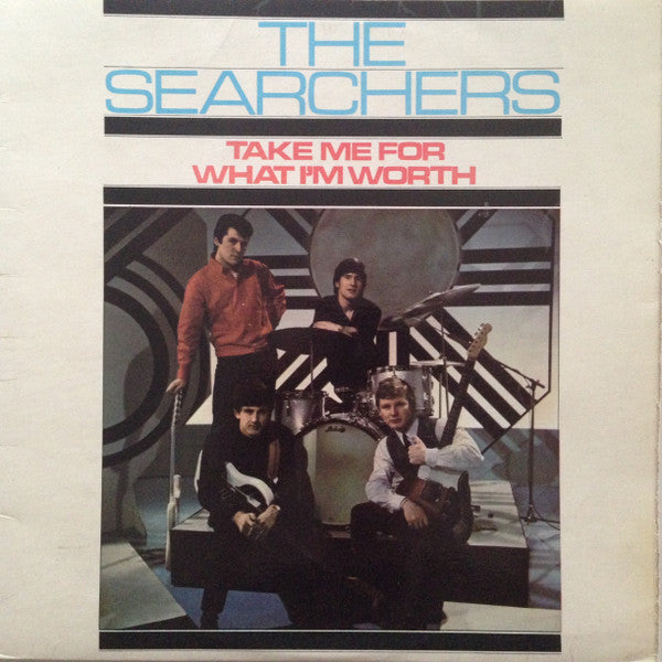 The Searchers : Take Me For What I'm Worth (LP, Album, Mono)