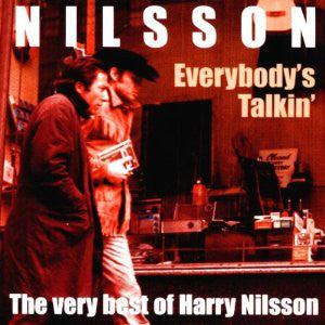 Nilsson* : Everybody's Talkin' (The Very Best Of Harry Nilsson) (CD, Comp)