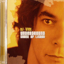 Load image into Gallery viewer, DJ Vibe : Underground Sound Of Lisbon (2xCD, Comp, Mixed)
