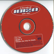Load image into Gallery viewer, Various : A Decade Of Ibiza 1987-1997 (3xCD, Mixed)
