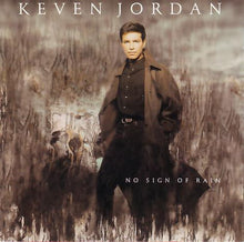 Load image into Gallery viewer, Keven Jordan : No Sign Of Rain (CD, Album)

