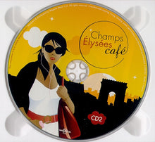 Load image into Gallery viewer, Various : Champs Elysées Café (2xCD, Comp)
