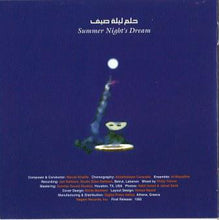 Load image into Gallery viewer, Marcel Khalife* : حلم ليلة صيف   Summer Night&#39;s Dream (CD, Album)
