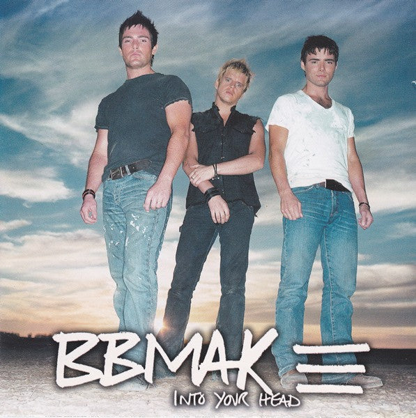 BBMak : Into Your Head (CD, Album, Enh)