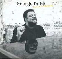 Load image into Gallery viewer, George Duke : Is Love Enough? (CD, Album)
