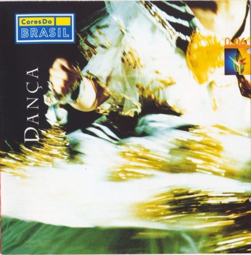 Various : Cores Do Brasil 0.06 Dança (CD, Comp)