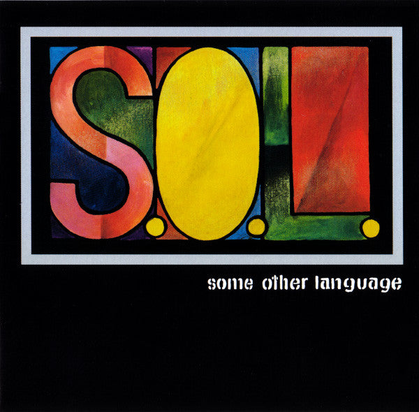 S.O.L. (8) : Some Other Language (CD, Album)