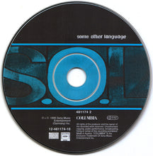 Load image into Gallery viewer, S.O.L. (8) : Some Other Language (CD, Album)
