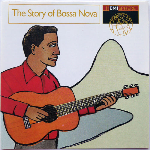 Various : The Story Of Bossa Nova (CD, Comp, RM)