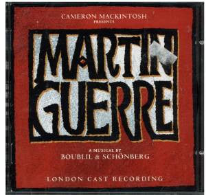 Boublil* & Schönberg* : Martin Guerre (London Cast Recording) (CD, Album)
