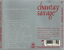 Load image into Gallery viewer, Chantay Savage : I Will Survive {Doin&#39; It My Way} (CD, Album)

