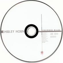 Load image into Gallery viewer, Shirley Horn : I Remember Miles (CD, Album)
