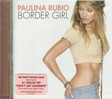Load image into Gallery viewer, Paulina Rubio : Border Girl (CD, Album)
