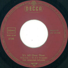 Load image into Gallery viewer, The Rolling Stones : It&#39;s All Over Now / Tell Me (7&quot;, Single)
