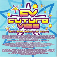 Load image into Gallery viewer, DJ Seduction &amp; Marc Smith : Future Vibe - The New Wave Of Rave (2xCD, Comp, Mixed)
