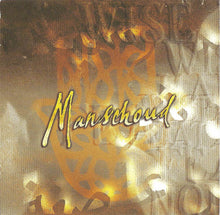 Load image into Gallery viewer, Wise Hand feat Nouri* : Manschoud (CD, Album)
