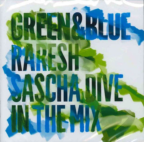 Raresh & Sascha Dive : In The Mix - Green & Blue (2xCD, Comp, Mixed)