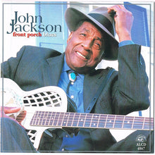 Load image into Gallery viewer, John Jackson (4) : Front Porch Blues (CD, Album)

