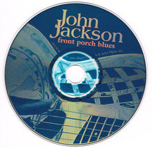 Load image into Gallery viewer, John Jackson (4) : Front Porch Blues (CD, Album)
