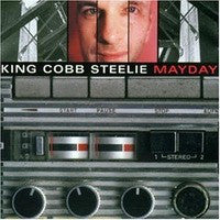 King Cobb Steelie : Mayday (CD, Album)