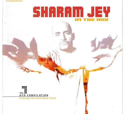 Sharam Jey : In The Mix Vol. 1 (2xCD, Mixed)
