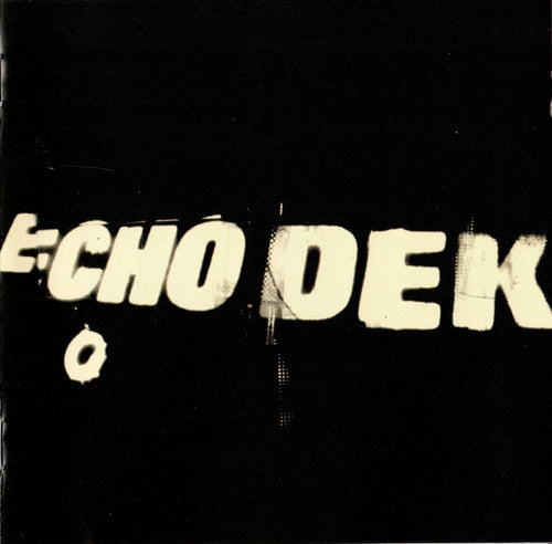 Primal Scream : Echo Dek (CD, Album)