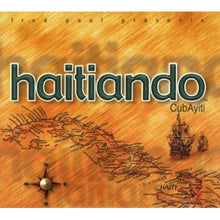 Load image into Gallery viewer, Fred Paul Présente Haitiando : CubAyiti (CD, Album)
