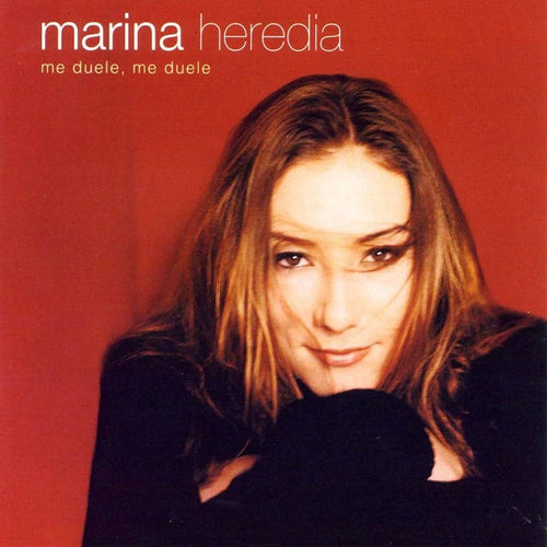 Marina Heredia : Me Duele, Me Duele (CD, Album)
