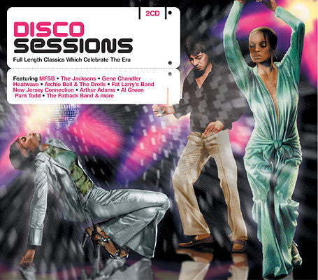 Various : Disco Sessions (Full Length Classics Which Celebrate The Era) (2xCD, Comp)